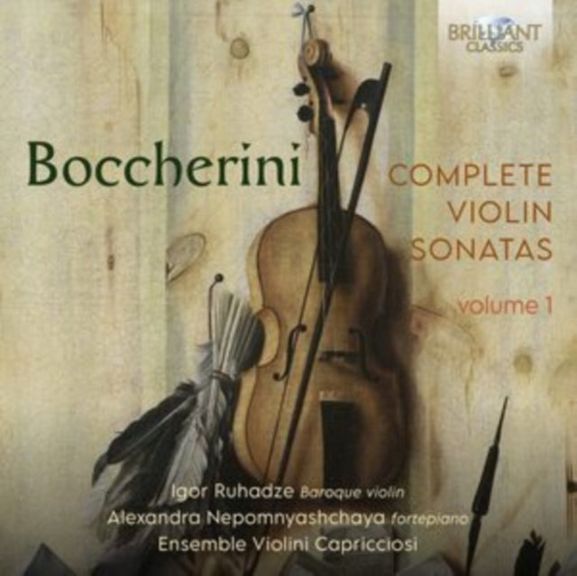Igor Ruhadze / Alexandra Nepomnyashchaya / Ensemble Violini Capricciosi - Boccherini: Complete Violin Sonatas / Vol. 1 (CD)