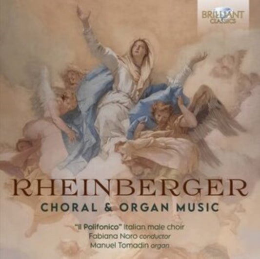 Manuel Tomadin / Il Polifonico / Fabiana Noro - Rheinberger: Choral & Organ Music (CD)