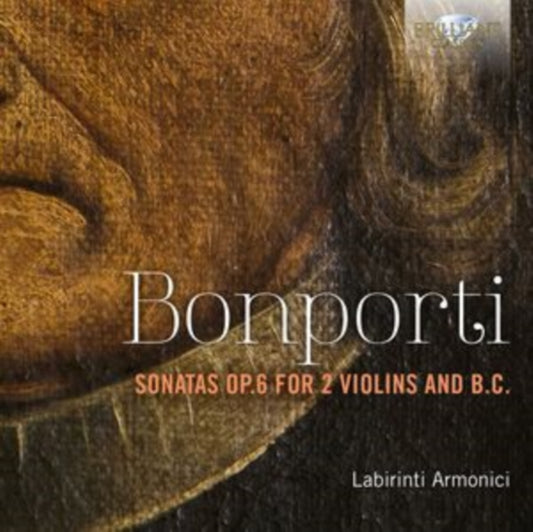 Labirinti Armonici - Bonporti: Sonatas Op.6 For 2 Violins And B.C. (CD)