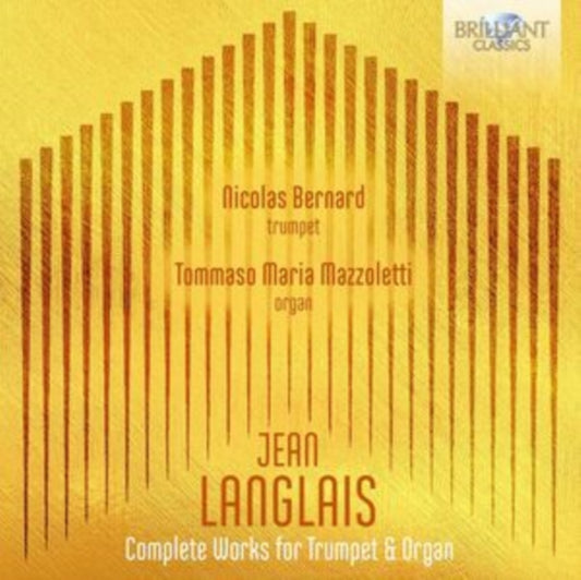 Nicolas Bernard / Tommaso Maria Mazzoletti - Langlais: Complete Works For Trumpet & Organ (CD)
