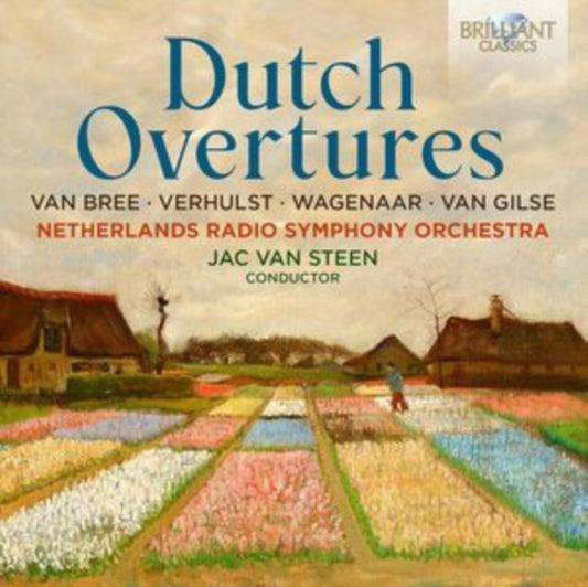 Netherlands Radio Symphony Orchestra / Jac Van Steen - Dutch Overtures: Van Bree / Verhulst / Wagenaar / Van Gilse (CD)