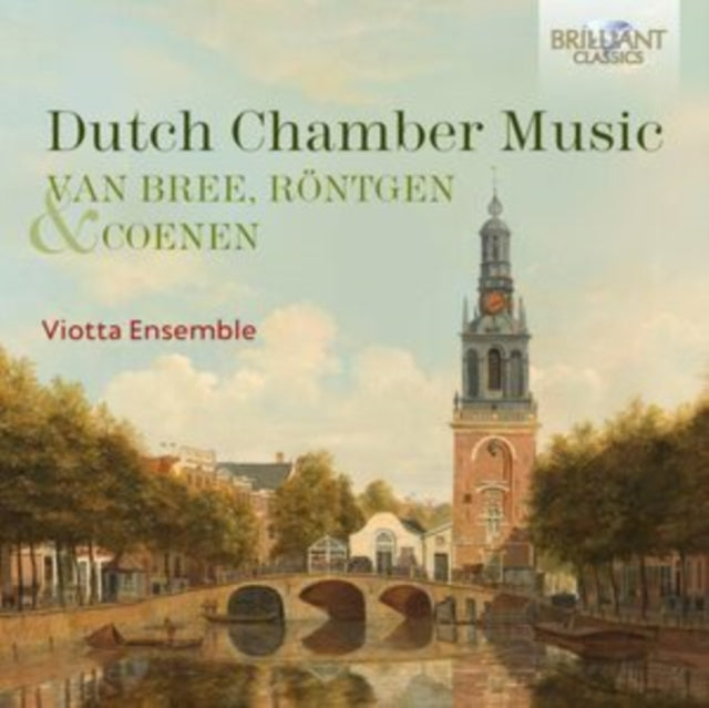 Viotta Ensemble - Dutch Chamber Music By Van Bree / Rontgen / Coenen (CD)