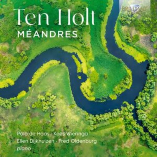 Polo De Haas / Kees Wieringa / Ellen Dijkhuizen / Fred Oldenburg - Ten Holt: Meandres (CD)