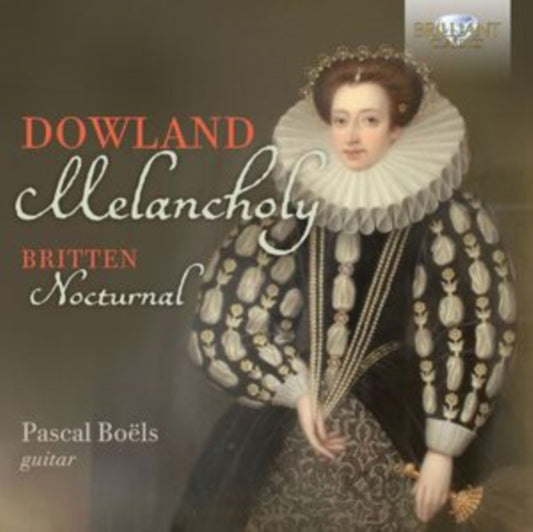 Pascal Boel - Dowland & Britten: Melancholy / Nocturnal (CD)