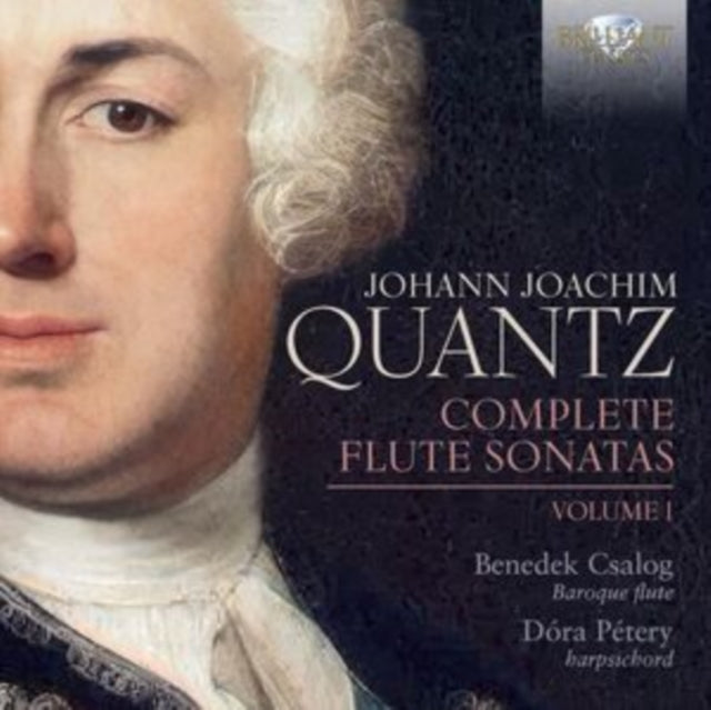 Benedek Csalog / Dora Petery - Quantz: Complete Flute Sonatas. Volume 1 (CD)