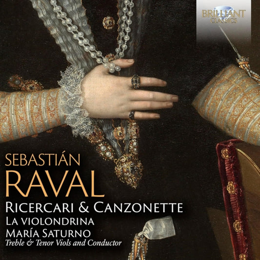 La Violondrina / Maria Saturno / Xurxo Varela / Maria Barajas / Sara Ruiz / Jorge Lopez-Escribano / Victoria Cassano - Raval: Ricercari & Canzonette (CD)