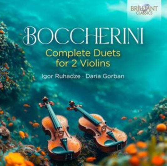 Igor Ruhadze / Daria Gorban - Boccherini: Complete Duets For 2 Violins (CD)