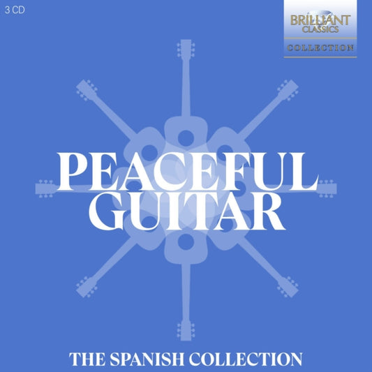 Giulio Tampalini / Giuseppe Feola / Salvatore Fodera / Pascal Boels / Angelo Colone / Alberto Mesirca / Luigi Attademo / Marco Ramelli - Peaceful Guitar: The Spanish Collection (Collection) (CD)