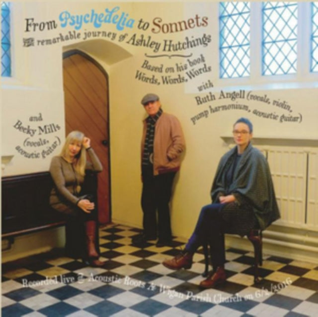 Ashley Hutchings - From Psychedelia To Sonnets (CD)