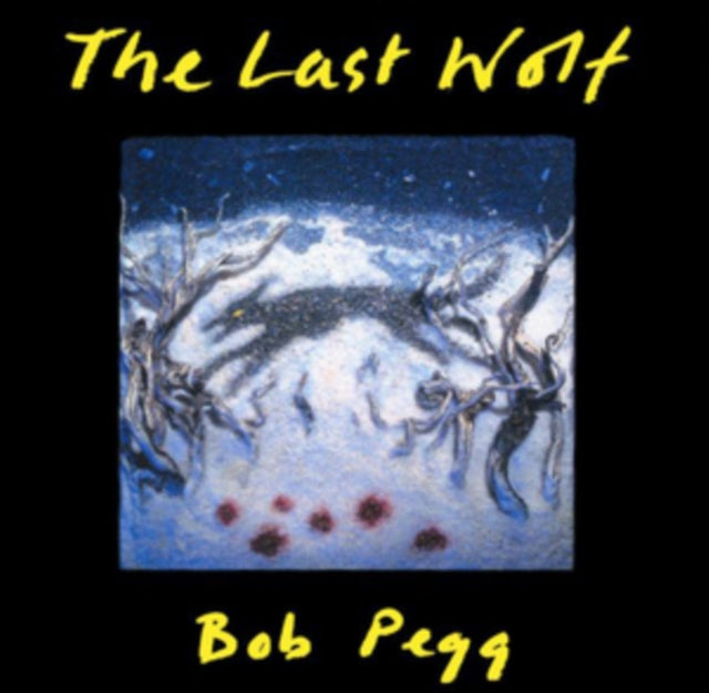 Bob Pegg - The Last Wolf (CD)
