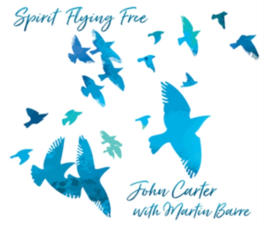 John Carter & Martin Barre - Spirit Flying Free (CD)