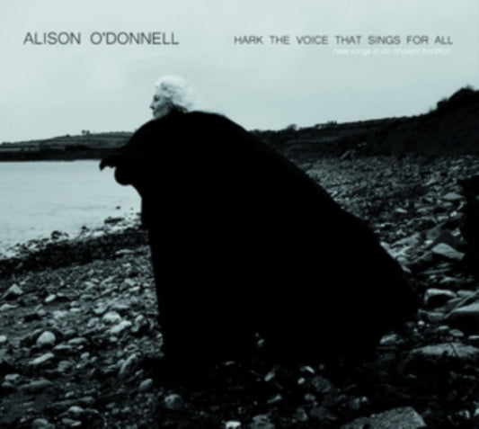Alison Odonnell - The Voice That Sings For All - New Songs In The Ancient Trad (CD)