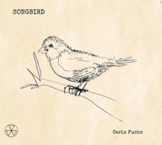 Carla Fuchs - Songbird (Feat. Lyrics From Sandy Dennys Notebook) (CD)