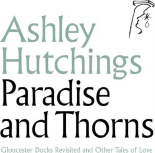 Ashley Hutchings - Paradise And Thorns (CD)