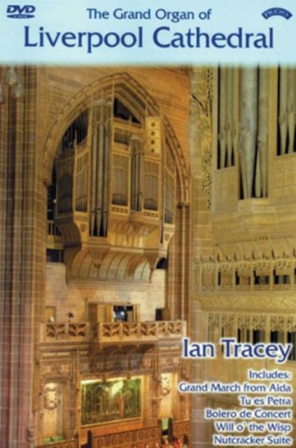 Ian Tracey - The Grand Organ Of Liverpool Cathedral (DVD)