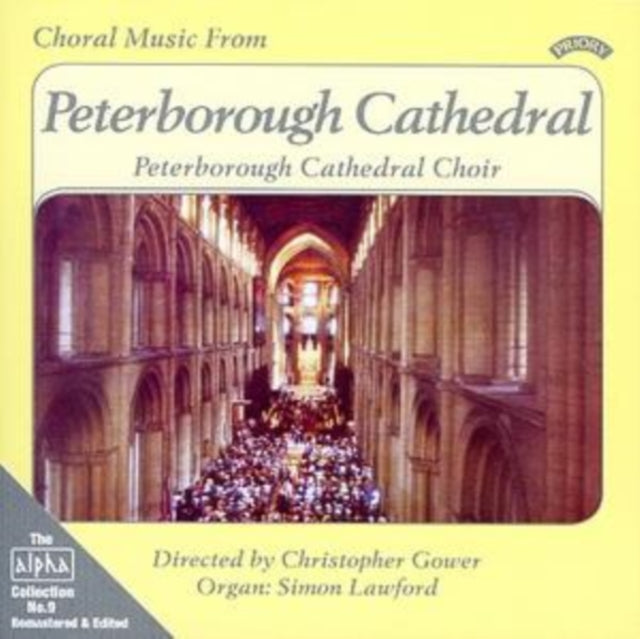 Peterborough Cathedral Choir - Alpha Collection Vol. 9: Choral Music From Peterborough Cathedral (CD)