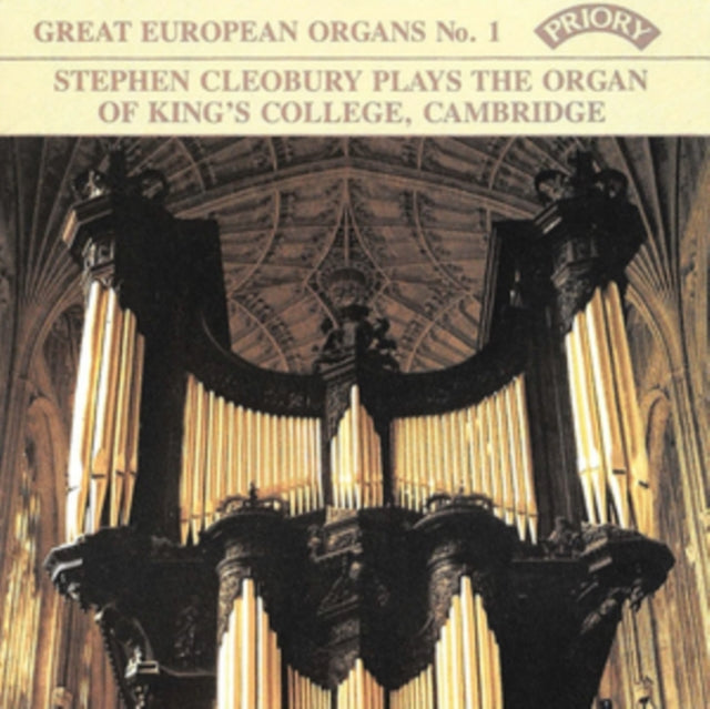 Stephen Cleobury - Great European Organs No. 1: Kings College. Cambridge (CD)