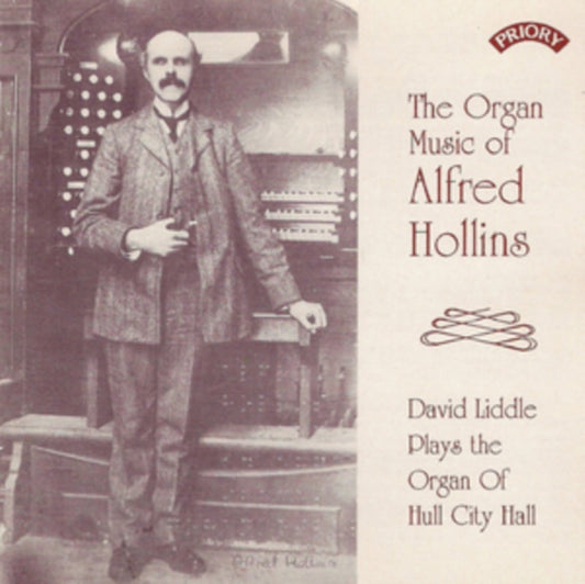 David Liddle - The Organ Music Alfred Hollins (CD)
