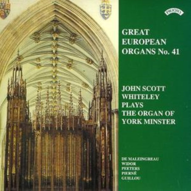 John Scott Whiteley - Great European Organs No. 41: York Minster (CD)