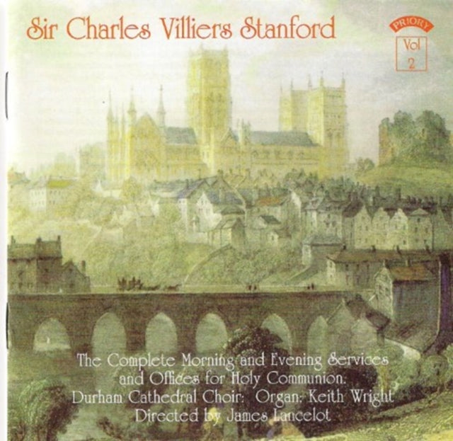 Choir Of Durham Cathedral / Lancelot / Wright - C.V. Stanford - The Complete Morning & Evening Services (CD)