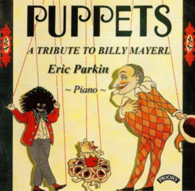 Eric Parkin - Puppets - A Tribute To Billy Mayerl (1902 - 1959) (CD)