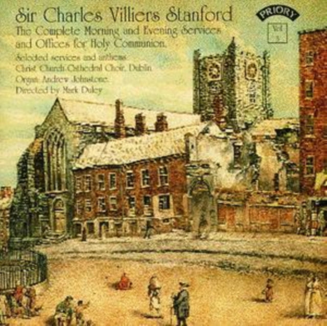 Choir Of Christ Church Cathedral / Dublin / Duley / Johnstone - C.V. Stanford - The Complete Morning & Evening Services & Selected Anthems (CD)