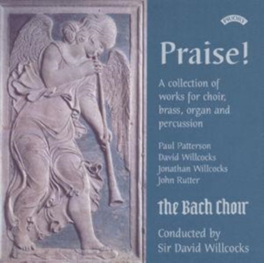 Bach Choir / Willcocks - Praise! - Collection Of Works For Choir. Brass. Organ And Percussion (CD)