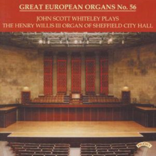 John Scott Whiteley - Great European Organs No. 56: Sheffield City Hall (CD)