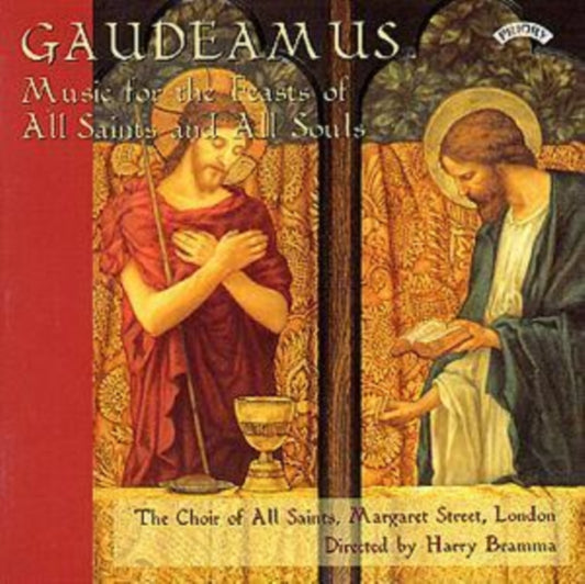 Choir Of All Saints / Margaret Street / London / Bramma - Gaudeamus - Music For The Feast Of All Saints And All Souls (CD)