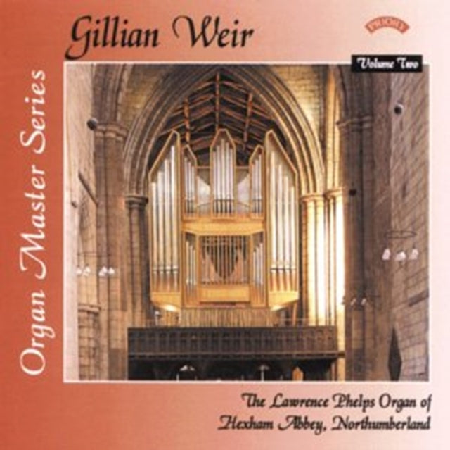 Lawrence Phelps Organ Of Hexham Abbey / Northumberland - Gillian Weir: Organ Master Series. Volume 2 (CD)