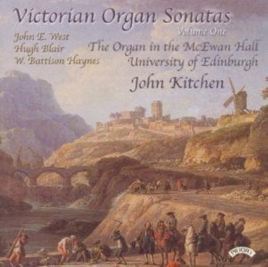 John Kitchen - Victorian Organ Sonatas - Vol. 1 - Organ Of The Mcewan Hall. University Of Edinburgh (CD)