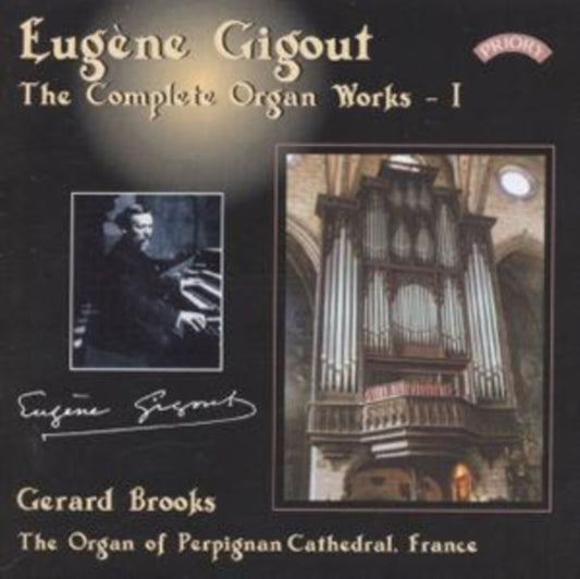 Gerard Brooks - Complete Organ Works Of Eugene Gigout - Vol. 1 - The Cavaille - Coll Organ Of Perpignan Cathedral. France (CD)