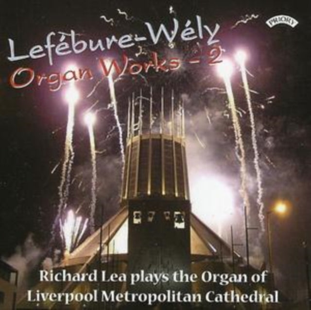 Various Artists - Lefebure - Wely Organ Works - Vol. 2 / Organ Of Liverpool Metropolitan Cathedral (CD)