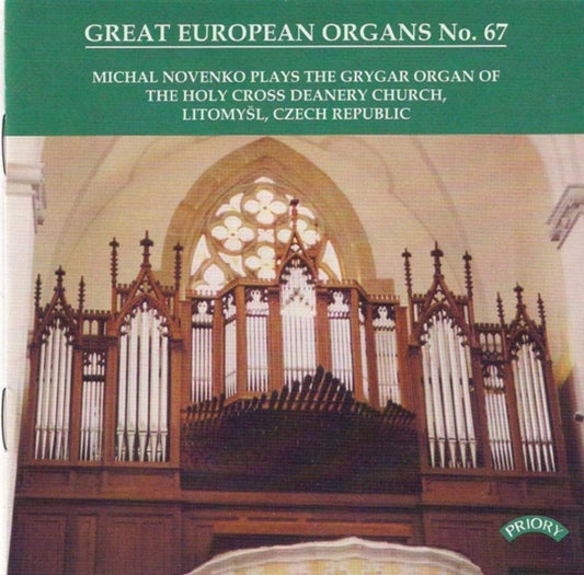 Michal Novenko - Great European Organs No. 67: Deanery Church. Litomysl. Czech Rep. (CD)