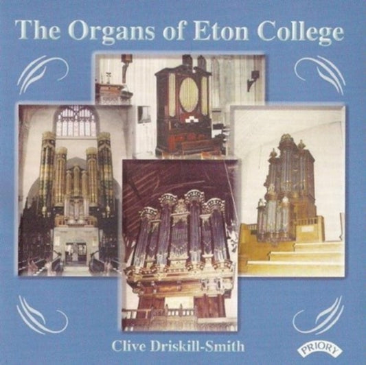 Clive Driskill - Smith - The Organs Of Eton College: The Dutch Organ In School Hall (CD)