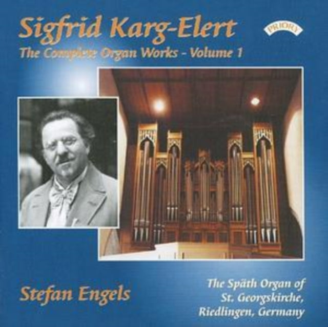 Stefan Engels - Complete Organ Works Of Sigfrid Karg - Elert - Vol. 1 - The Organ Of St Georgskirche. Riedlingen. Germany (CD)