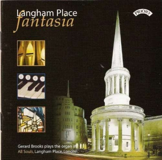 Various Artists - Langham Place Fantasia: The Organ Of All Souls. Langham Place. London (CD)