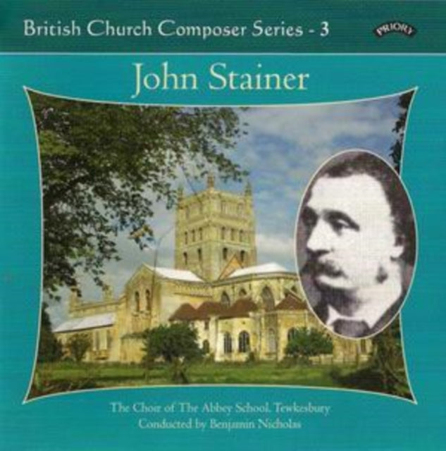 Choir Of Abbey School / Tewkesbury / Nicholas / Etherington - British Church Music Series - 3: Music Of John Stainer (CD)