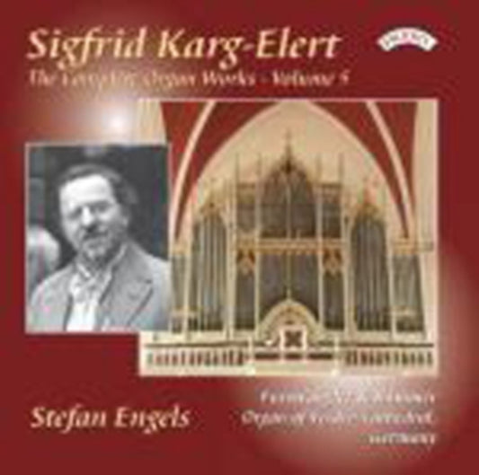 Stefan Engels - The Complete Organ Works Of Sigfrid Karg - Elert. Volume 5 / Organ Of Verden Cathedral. Germany (CD)