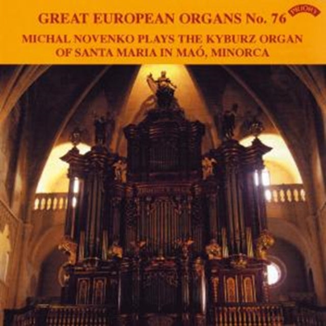 Michal Novenko - Great European Organs No. 76: Santa Maria In Mao. Minorca (CD)