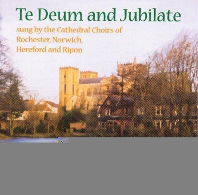 Choir Of Rochester Cathedral / Ferguson / Sayer - Te Deum And Jubilate (CD)