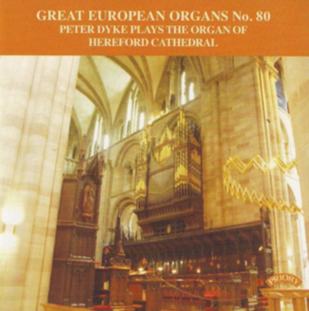 Peter Dyke Great European Organs No. 80: The Organ Of Hereford Cathedral (CD) (https://lasgo.dmmserver.com/media/640/50286122/5028612210292.jpg)