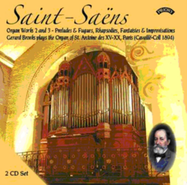 Gerard Brooks - Saint - Saens Organ Works - Volumes 2 And 3 / The Cavaille - Coll Organ Of St. Antoine Des Xv - Xx. Paris (CD)