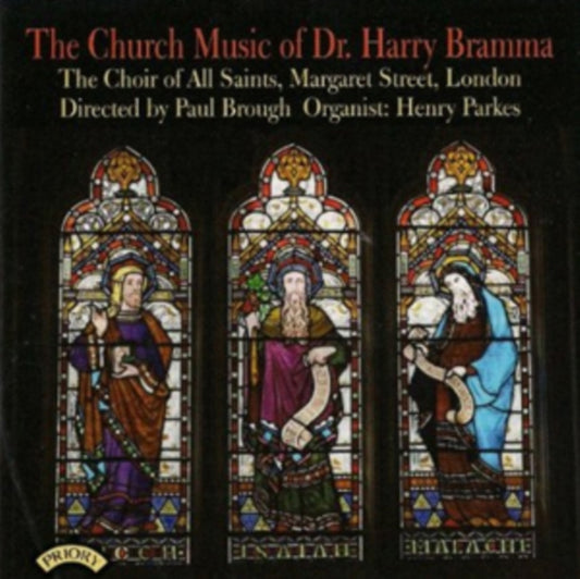 Choir Of All Saints Margaret Street / London / Brough - The Church Music Of Dr Harry Bramma (CD)