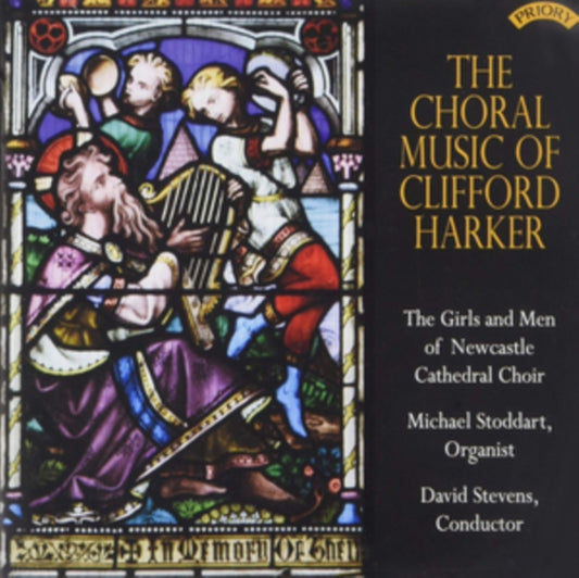 Girls And Men Of Newcastle Cathedral Choir / Stevens / Stoddart - The Choral Music Of Clifford Harker (1912-1999) (CD)