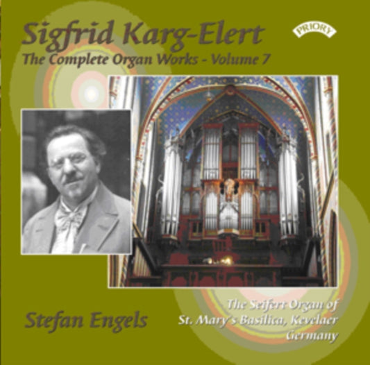 Stefan Engels - The Complete Organ Works Of Sigfrid Karg - Elert. Volume 7 / The Seifert Organ Of St. Marys Basilica. Kevelaer. Germany (CD)