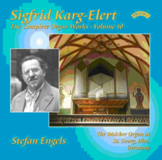 Stefan Engels - The Complete Organ Works Of Sigfrid Karg - Elert. Volume 10 / The Walcker Organ At St. Georg. Ulm. Germany (CD)