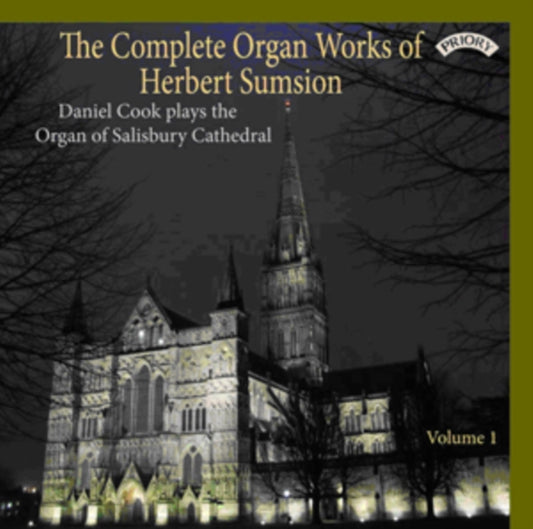 Daniel Cook - The Complete Organ Works Of Herbert Sumsion - Volume 1 / The Organ Of Salisbury Cathedral (CD)