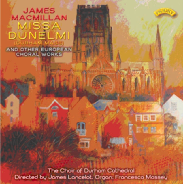 Choir Of Durham Cathedral / Lancelot / Massey - James Macmillan: Missa Dunelmi (CD)