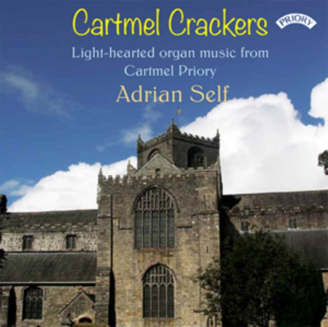 Organ Of Cartmell Priory / Adrian Self - Cartmel Crackers - Light - Hearted Organ Music (CD)